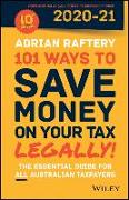 101 Ways to Save Money on Your Tax - Legally! 2020 - 2021