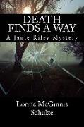 Death Finds a Way: A Janie Riley Mystery
