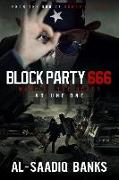 Block Party 666: Mark of the Beast Volume 1
