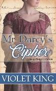 Mr. Darcy's Cipher: A Pride and Prejudice Variation