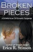 Broken Pieces: A BWWM Novel Of Romantic Suspense