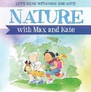 Nature with Max and Kate