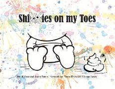 Shitties on My Toes: Volume 1