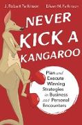Never Kick a Kangaroo