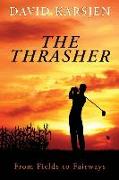 The Thrasher