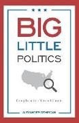 Big Little Politics: Going Local in a National Climate