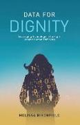 Data for Dignity: Leveraging Technology in the Fight against Human Trafficking