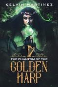 The Phantom of the Golden Harp