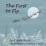 The First to Fly