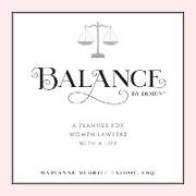 Balance By Design: A Planner For Women Lawyers With a Life