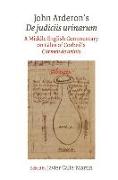 John Arderon's de Judiciis Urinarum: A Middle English Commentary on Giles of Corbeil's Carmen de Urinis in Glasgow University Library, MS Hunter 328 a