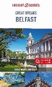 Insight Guides Great Breaks Belfast (Travel Guide with Free Ebook)