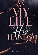 My Life is In His Hands