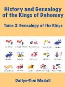 History and Genealogy of the Kings of Dahomey Tome 2