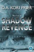 The Case of Shadow Revenge