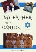 My Father the Cantor: Faith's Glory Along My Journey to Empowerment