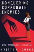 Conquering Corporate Enemies: Mind - Personalities - Situations