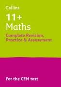 11+ Maths Complete Revision, Practice & Assessment for CEM