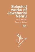Selected Works Of Jawaharlal Nehru, Second Series, Vol 81