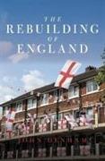 The Rebuilding of England