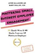 Mastering Small Business Employee Engagement