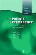 The Pursuit of Permanence