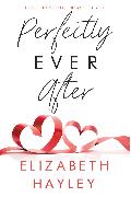 Perfectly Ever After: Love Lessons Book 3