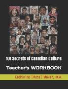 101 Secrets of Canadian Culture: Teacher's WORKBOOK