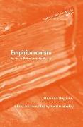Empiriomonism: Essays in Philosophy, Books 1-3