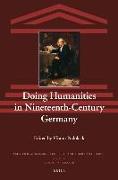 Doing Humanities in Nineteenth-Century Germany