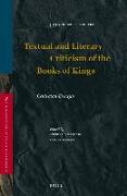 Textual and Literary Criticism of the Books of Kings: Collected Essays