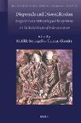 Dispersals and Diversification: Linguistic and Archaeological Perspectives on the Early Stages of Indo-European