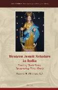 Western Jesuit Scholars in India: Tracing Their Paths, Reassessing Their Goals