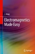 Electromagnetics Made Easy