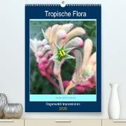 Tropische Flora (Premium, hochwertiger DIN A2 Wandkalender 2020, Kunstdruck in Hochglanz)