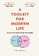 A Toolkit for Modern Life
