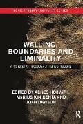 Walling, Boundaries and Liminality