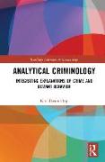 Analytical Criminology