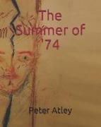 Summer of '74: A Battle of Demons to Find Love