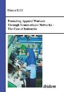 Protecting Apparel Workers Through Transnational Networks