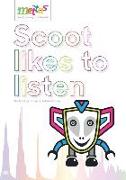 The Mettas: Scoot likes to listen