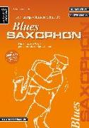 Die außergewöhnliche Schule für Blues-Saxophon (Altsaxophon)