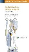 Academy of Nutrition and Dietetics Pocket Guide to Enteral Nutrition