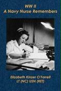 WW II . . . a Navy Nurse Remembers