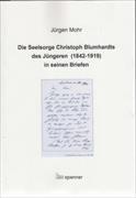 Die Seelsorge Christoph Blumhardts des Jüngeren (1842-1919) in seinen Briefen