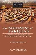 The Parliament of Pakistan: A History of Institution-Building and (Un)Democratic Practices, 1971-1977