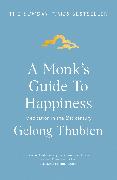 A Monk's Guide to Happiness