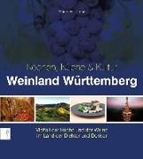 Weinland Württemberg - Kochen, Küche & Kultur