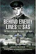 Behind Enemy Lines With the Sas: the Story of Amedee Maingard - Soe Agent