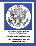 Summary Transcript of Donald Trump's Phone Conversation with Volodymyr Zelensky, Whistleblower Complaint Against President Trump, US House of Representatives